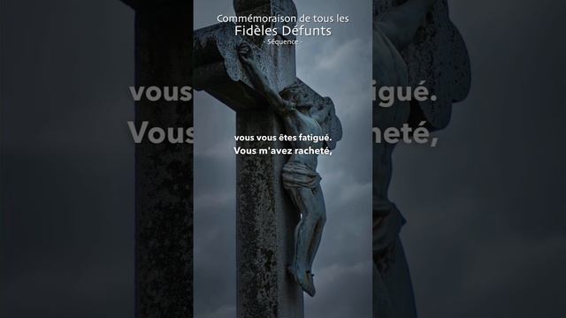Commémoraison de tous les Fidèles Défunts - Séquence смотреть онлайн