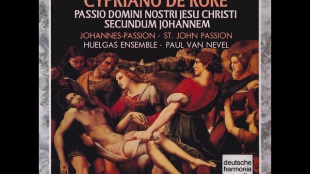 De Rore «Johnnes-Passion» Huelgas Ensemble. Paul Van Nevel смотреть онлайн