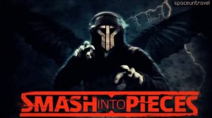 Smash Into Pieces - Stronger