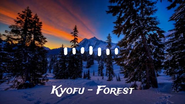 Kyofu - Forest | Lo-fi смотреть онлайн