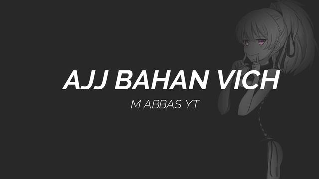 ajj bahan vich tu menu bhar la (Slowed reverb) new tiktok song смотреть онлайн