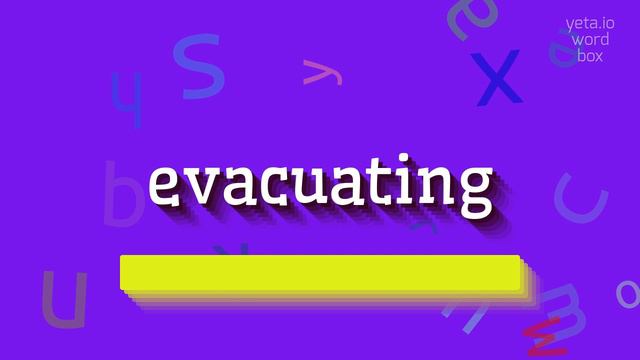 EVACUATING - HOW TO PRONOUNCE IT? #evacuating смотреть онлайн