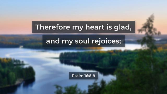 Psalm 16:8-9 (Audio Bible - NRSV) смотреть онлайн