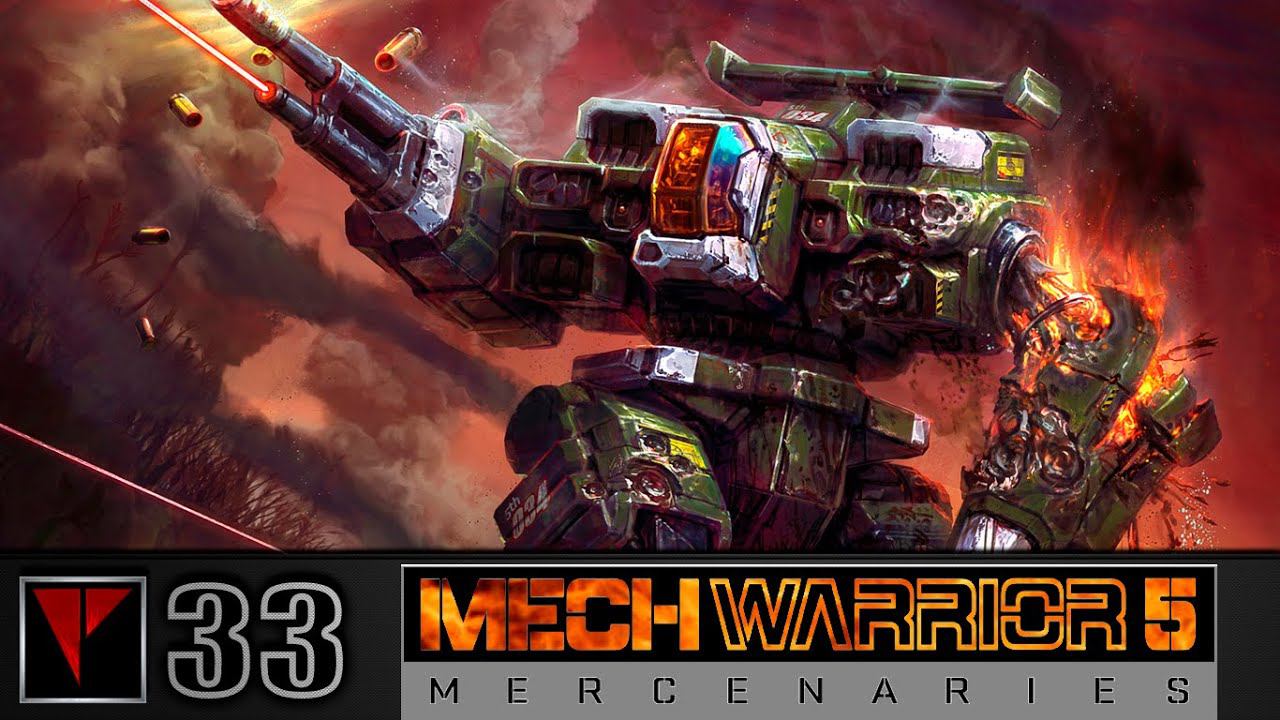 MechWarrior 5 Mercenaries #33 - Воины Дракона