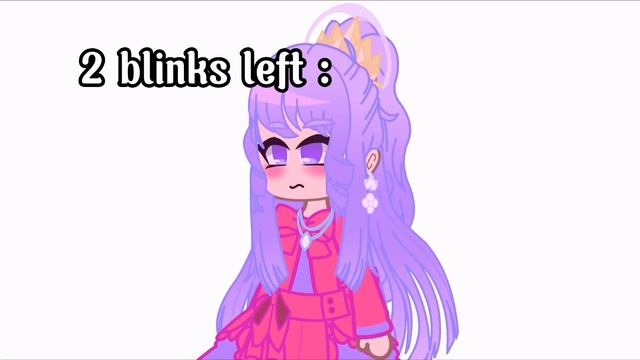 0 blinks left | sleepy princess in the demon castle | gacha meme смотреть онлайн