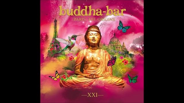 Buddha Bar Volume XXI (2019) Paris, the Origins смотреть онлайн