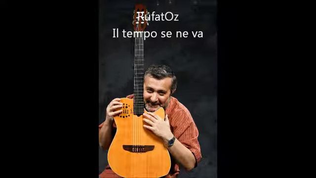 Il tempo se ne va (Toto Cutugno). Guitar cover by RufatOz. смотреть онлайн