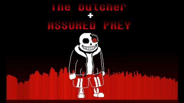 [HORRORTALE] The Butcher Bloodlust [The Butcher + Assured Prey] смотреть онлайн