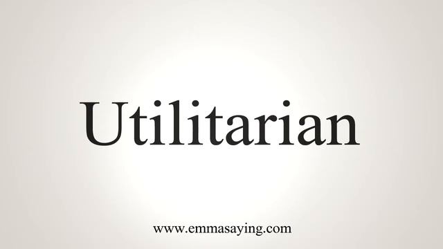 How To Say Utilitarian смотреть онлайн