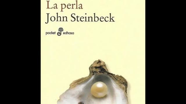 La perla - John Steinbeck |RESUMEN| 43 смотреть онлайн