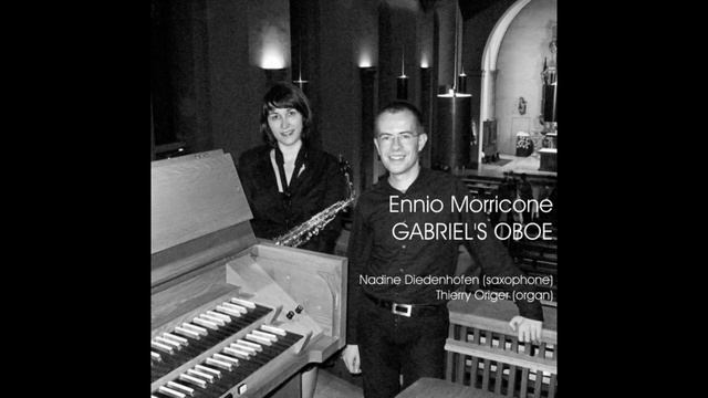 Ennio Morricone: Gabriel's Oboe (saxophone and organ) смотреть онлайн