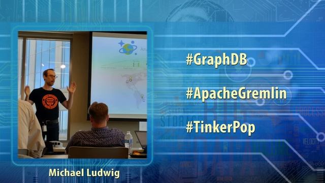 Michael Ludwig - Graph Database, Apache Gremlin, & Tinkerpop смотреть онлайн