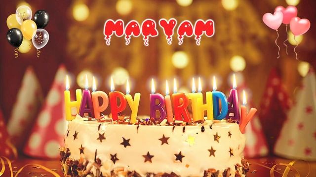 MARYAM Birthday Song – Happy Birthday Maryam