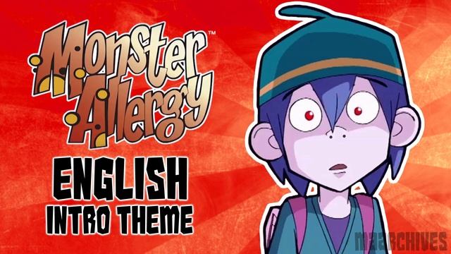 Monster Allergy - English Intro Theme смотреть онлайн