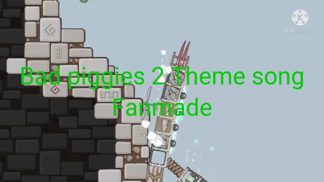 Bad Piggies 2 Theme Song | fanmade | not original смотреть онлайн