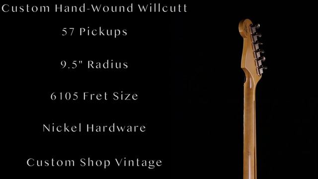 Introducing the Fender Custom Shop Willcutt Exclusive True '57 Stratocaster смотреть онлайн