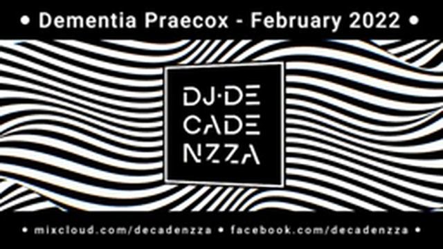 Dementia Praecox - February 2022 смотреть онлайн