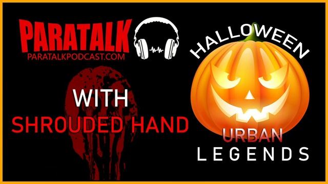 Halloween Urban Legends with Shrouded Hand смотреть онлайн