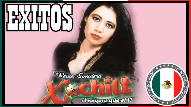 Xochitl GRANDES EXITOS Sus Mejores Canciones смотреть онлайн