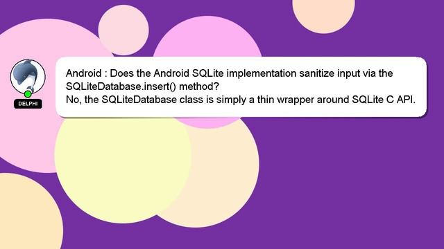 Android : Does the Android SQLite implementation sanitize input via the SQLiteDatabase.insert() met смотреть онлайн