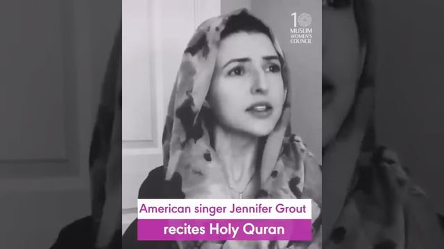 American Singer Jennifer Grout Reciting Verses Of The Holy Quran Flawlessly.