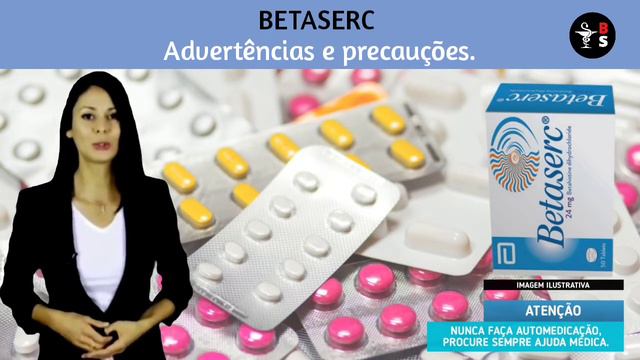 💊 Bula Do BETASERC! Como Tomar BETASERC? Bula Online, Conheça Tudo Sobre Este Medicamento!