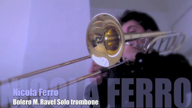 BOLERO trombone NICOLA FERRO смотреть онлайн