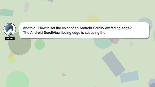 Android : How to set the color of an Android ScrollView fading edge? смотреть онлайн