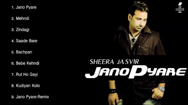 JANO PYARE - SHEERA JASVIR - FULL SONGS JUKEBOX смотреть онлайн