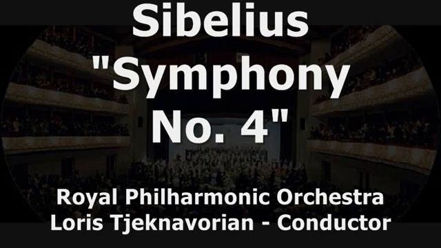 Sibelius - Symphony No. 4 - Loris Tjeknavorian 1/4 смотреть онлайн