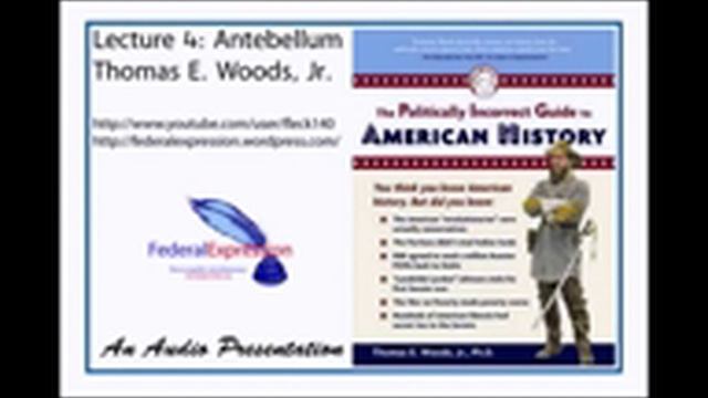 The Politically Incorrect Guide to American History, Lecture 4, Lysander Spooner смотреть онлайн