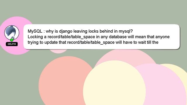 MySQL : why is django leaving locks behind in mysql? смотреть онлайн