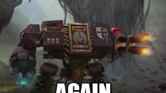 Sigma Dreadnought Grindset | Warhammer 40k meme dub смотреть онлайн