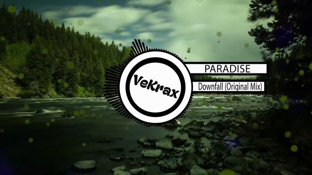PARADISE - Downfall [Original Mix] смотреть онлайн
