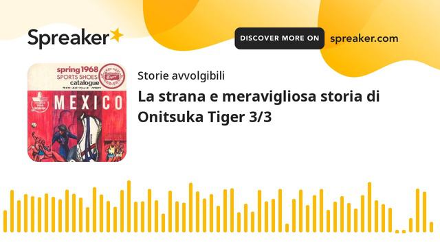 La strana e meravigliosa storia di Onitsuka Tiger 3/3 смотреть онлайн