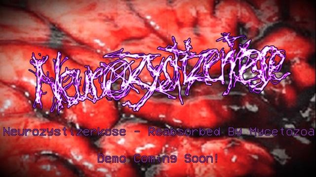 Neurozystizerkose - Reabsorbed By Mycetozoa (Promo Song 2020) смотреть онлайн