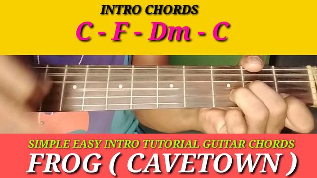 SIMPLE EASY INTRO TUTORIAL GUITAR CHORDS// FROG ( CAVETOWN ) смотреть онлайн