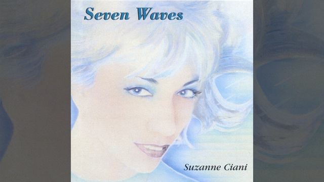 Suzanne Ciani - The Sixth Wave - Deep In The Sea (from Seven Waves) смотреть онлайн