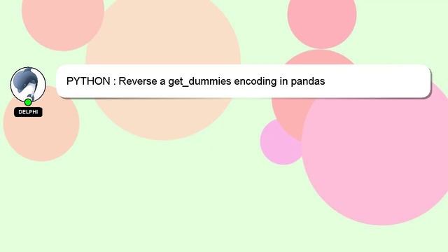 PYTHON : Reverse a get_dummies encoding in pandas смотреть онлайн