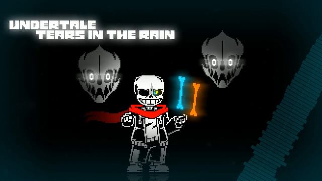 [Undertale AU] Undertale : Neutral Run - Tears in The Rain [My Take/Cover] смотреть онлайн