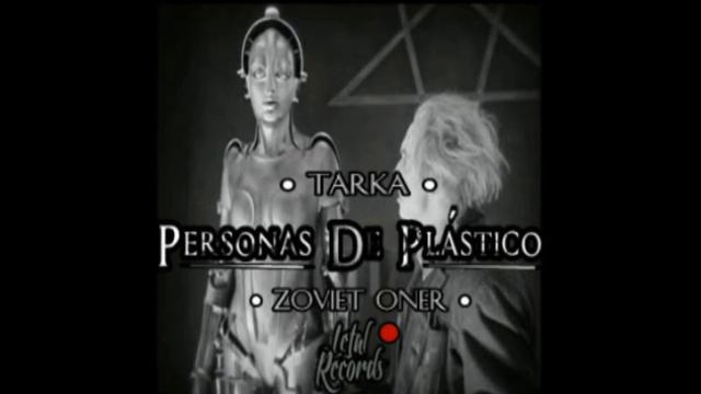Personas De Plástico/ Tarka ft. Zoviet Oner смотреть онлайн
