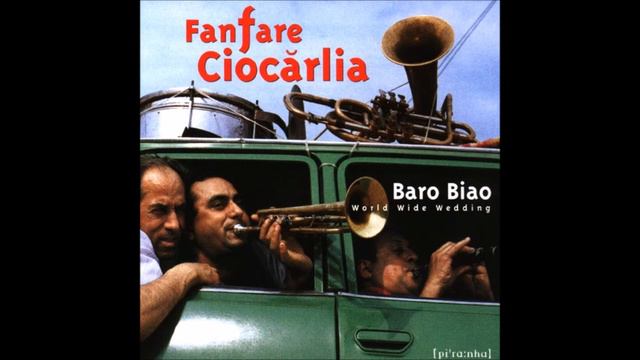 Fanfare Ciocărlia - Casablanca