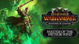 Total War: Warhammer III #1 Yuan Bo, the Jade Dragon - Юань Бо нефритовый дракон - легенда.