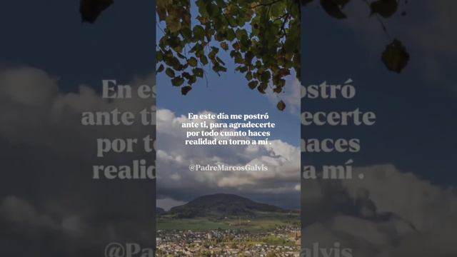 Oración de la mañana ☀️🙏🏼 #padremarcosgalvis #dios #oraciondelamañana #oraciones #oracion #catolico смотреть онлайн