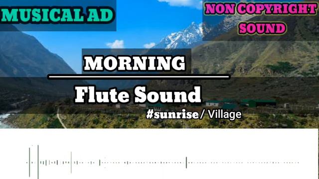 Morning flute sound || non copyright song || #Musicalad смотреть онлайн