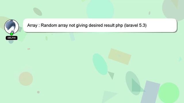 Array : Random array not giving desired result php (laravel 5.3) смотреть онлайн