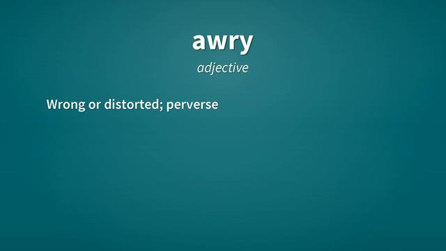 Awry | Definition of awry смотреть онлайн