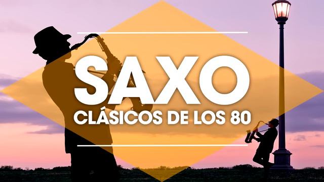 CLASICOS DE LOS 80, Saxofon, Instrumental, Musica Delos 80, Sax 80s Music, Covers, Relax, Manu Lope