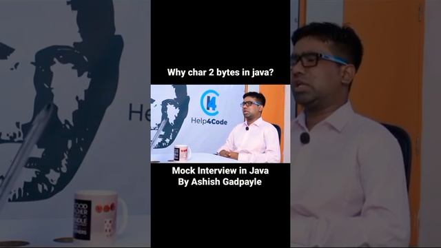 Why char is 2 byte in java? by Ashish Sir #javainterview #char #datatype смотреть онлайн