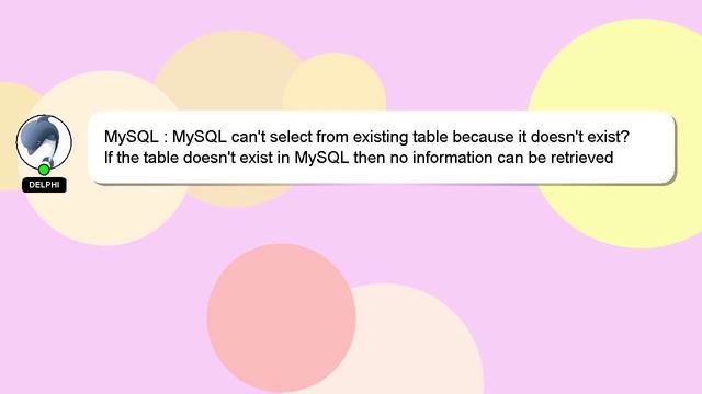 MySQL : MySQL can't select from existing table because it doesn't exist? смотреть онлайн